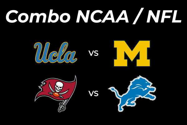 Combo NCAA-NFL - UCLA vs Michigan | Buccs vs Lions - Complet